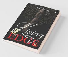 Living On The Edge : Journey Continues