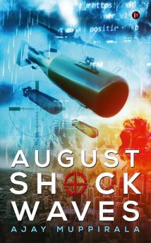 August Shock Waves