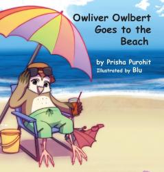 Owliver Owlbert Goes to the Beach
