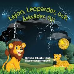 Lejon, Leoparder, Och Åskväder, Oj! (Swedish Edition): En Bok Om Åskväderssäkerhet För Barn