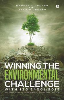 Winning The Environmental Challenge With Iso 14001: 2015