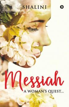 Messiah: A Woman'S Quest…