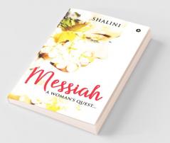 Messiah: A Woman'S Quest…