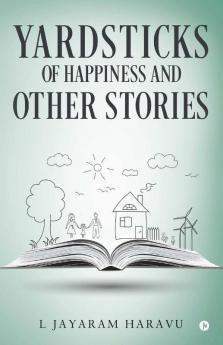 Yardsticks Of Happiness And Other Stories