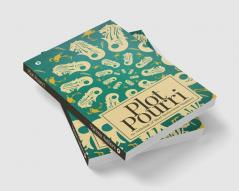 Plot Pourri : An Anthology of Short Stories from Singapore