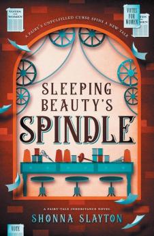 Sleeping Beauty's Spindle: 5 (Fairy-Tale Inheritance)