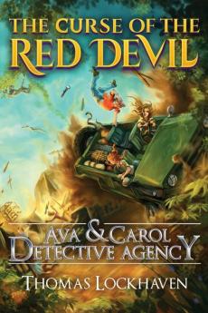 Ava & Carol Detective Agency: The Curse of the Red Devil: 7