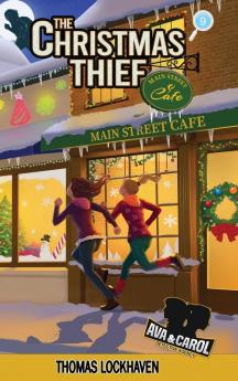 Ava & Carol Detective Agency: The Christmas Thief: 9