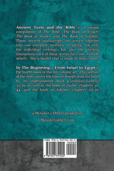 In The Beginning... From Israel to Egypt - Easy Reader Edition: Synchronizing the Bible Enoch Jasher and Jubilees (Ancient Texts and the Bible: Book 4)