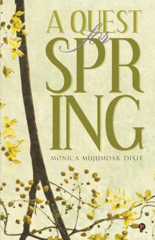 A Quest For Spring