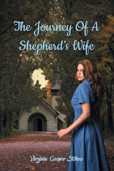 The Journey of a Shepherd's Wife