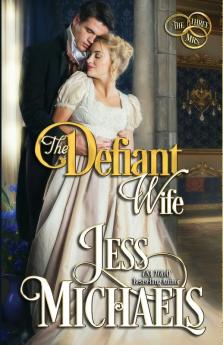 The Defiant Wife: 2 (The Three Mrs)