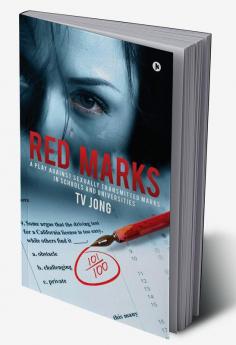 Red Marks : A Play against Sexually Transmitted Marks in Schools and Universities