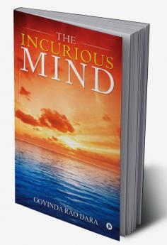 The Incurious Mind