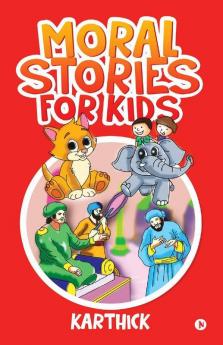 Moral Stories For Kids