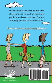 Rhomby the Skater Zombie and Me