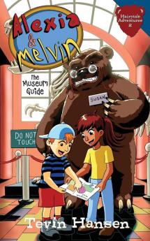 Alexia & Melvin: The Museum Guide: 2 (Hairytale Adventures)