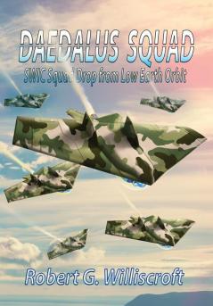 Daedalus Squad: SWIC Squad Drop from Low Earth Orbit: 3