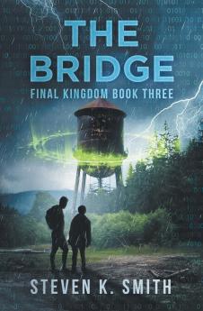 The Bridge: 3 (Final Kingdom Trilogy)