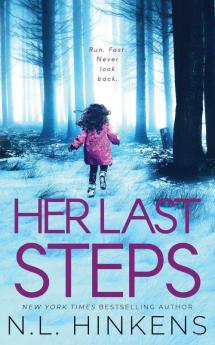 Her Last Steps: A psychological suspense thriller (Villainous Vacations Collection)