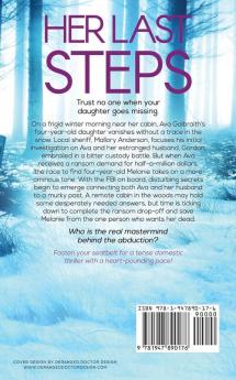 Her Last Steps: A psychological suspense thriller (Villainous Vacations Collection)