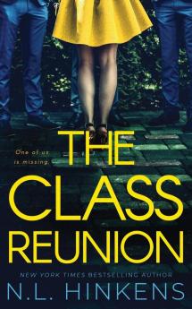 The Class Reunion: A psychological suspense thriller (Payback Pasts Collection)