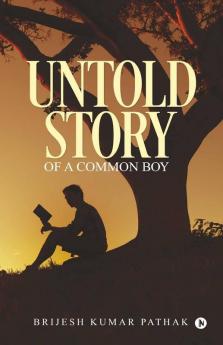 Untold Story Of A Common Boy