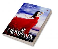 At CrossRoads : Greed for Love and the Love of Money