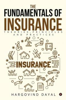 The Fundamentals of Insurance