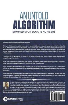 An Untold Algorithm : Summed Split Square Numbers