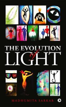 The Evolution of Light