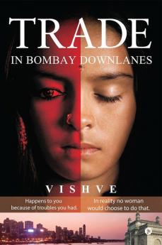 Trade in Bombay Downlanes