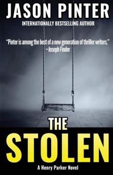 The Stolen: A Henry Parker Novel: 3