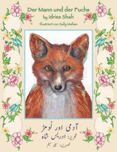 Der Mann und der Fuchs: Deutsch-Urdu Ausgabe (Hoopoe Teaching-Stories)