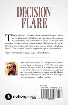 Decision Flare : In and around Emotions