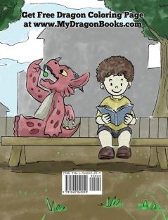 Potty Train Your Dragon: How to Potty Train Your Dragon Who Is Scared to Poop. A Cute Children Story on How to Make Potty Training Fun and Easy.: 1 (My Dragon Books)