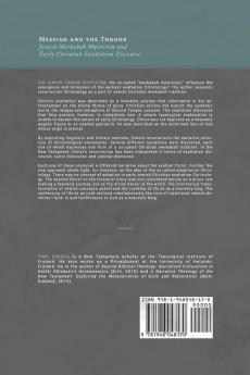 Messiah and the Throne: Jewish Merkabah Mysticism and Early Christian Exaltation Discourse (Studies in Jewish and Christian Literature)