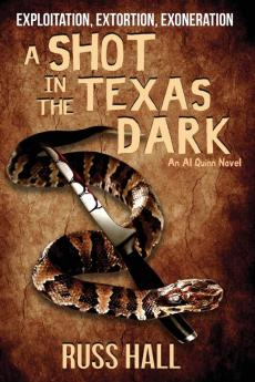 A Shot in the Texas Dark: 4 (Al Quinn Novels)