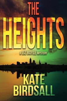 The Heights: 2 (Liz Boyle Mystery)