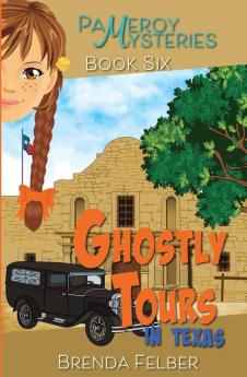 Ghostly Tours: A Pameroy Mystery in Texas: 6