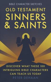 Old Testament Sinners and Saints
