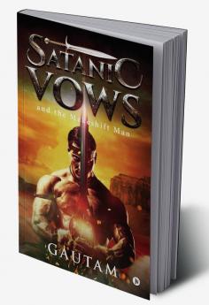 Satanic Vows : and the Makeshift Man