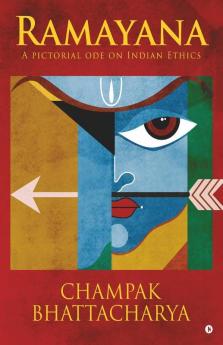 Ramayana : A Pictorial Ode On Indian Ethics