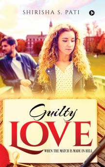 Guilty Love : When the Match Is Made in Hell