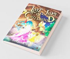 Lost Joys Of Childhood