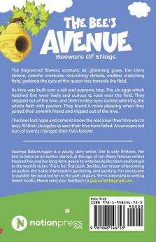 The Bee's Avenue : Beeware Of Stings