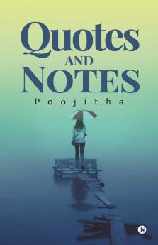 Quotes And Notes