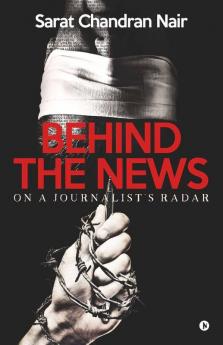 Behind The News: On A Journalist'S Radar