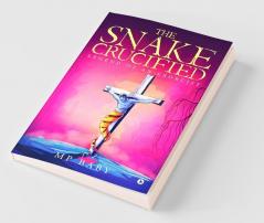 The Snake Crucified : Legend Of An Exorcist