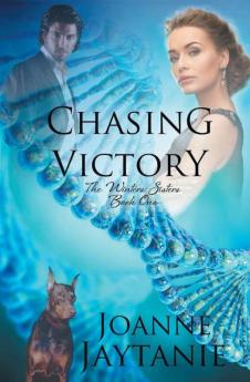 Chasing Victory: 1 (Winters Sisters)